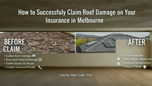 Read more about the article How to Successfully Claim Roof Damage on Your Insurance in Melbourne